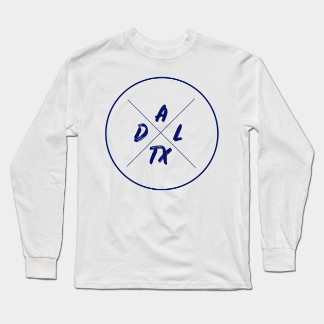 The Blue Dallas Texas Long Sleeve T-Shirt by Dallasweekender 